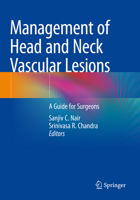 Management of Head and Neck Vascular Lesions - 
