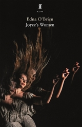 Joyce’s Women - O'Brien, Edna