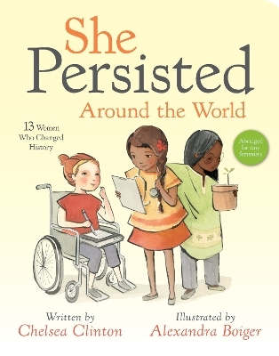 She Persisted Around the World - Chelsea Clinton