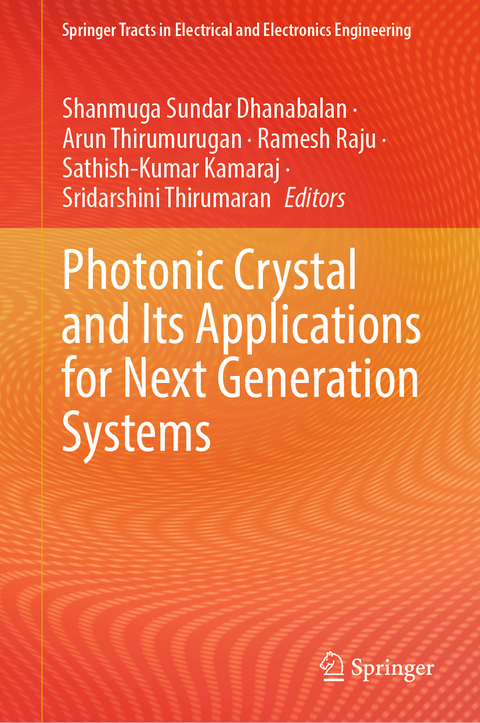 Photonic Crystal and Its Applications for Next Generation Systems - 