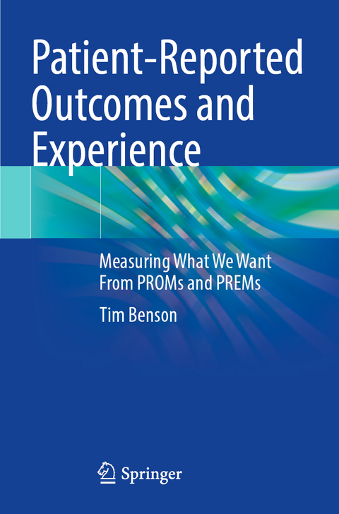 Patient-Reported Outcomes and Experience - Tim Benson