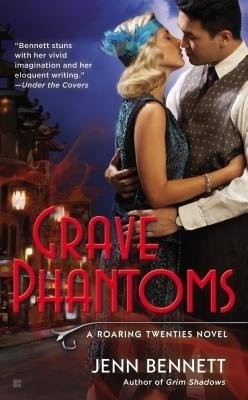 Grave Phantoms - Jenn Bennett