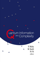 QUANTUM INFORMATION & COMPLEXITY - Takeyuki Hida