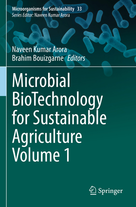 Microbial BioTechnology for Sustainable Agriculture Volume 1 - 