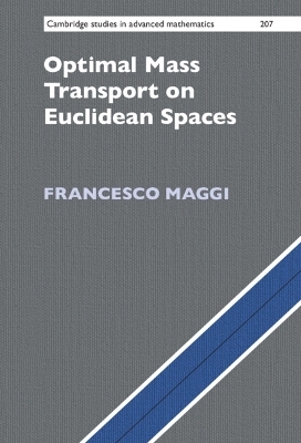 Optimal Mass Transport on Euclidean Spaces - Francesco Maggi