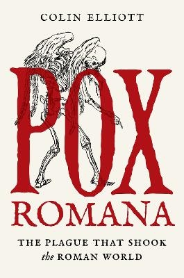 Pox Romana - Colin Elliott