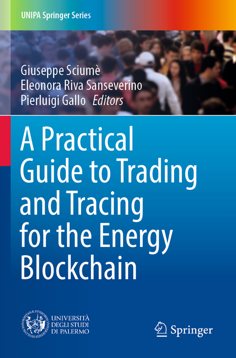 A Practical Guide to Trading and Tracing for the Energy Blockchain - 