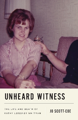Unheard Witness - Jo Scott-Coe