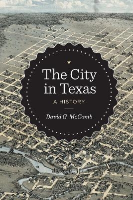 The City in Texas - David G. McComb