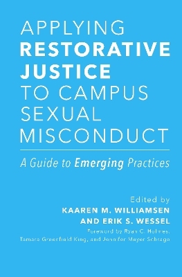 Applying Restorative Justice to Campus Sexual Misconduct - 