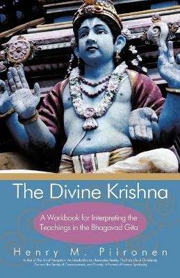 The Divine Krishna -  Henry M Piironen