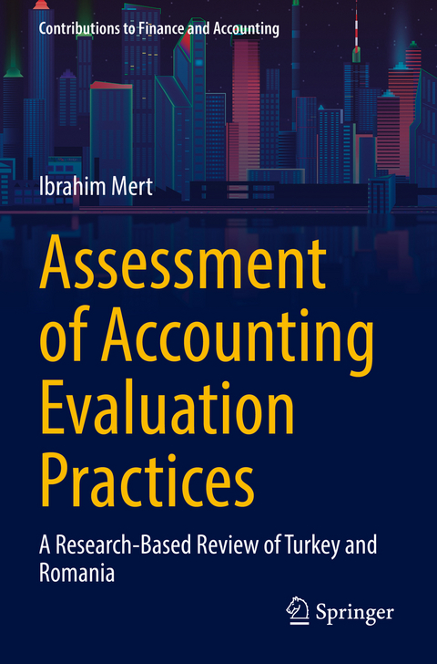 Assessment of Accounting Evaluation Practices - Ibrahim Mert