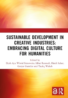 Sustainable Development in Creative Industries: Embracing Digital Culture for Humanities - 