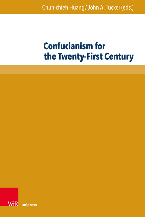 Confucianism for the Twenty-First Century - 