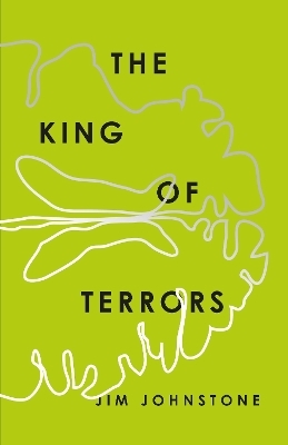 King of Terrors - Jim Johnstone