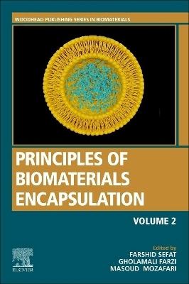 Principles of Biomaterials Encapsulation: Volume Two - 