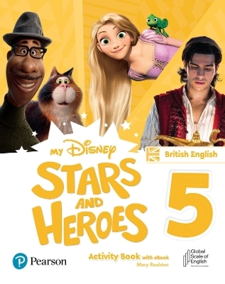 My Disney Stars and Heroes British Edition Level 5 Activity Book with eBook - Mary Roulston