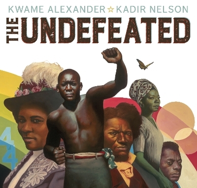 The Undefeated - Kwame Alexander