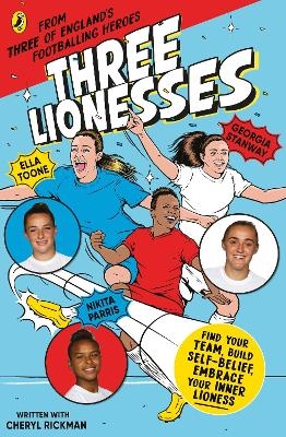 Three Lionesses - Ella Toone, Georgia Stanway, Nikita Parris, Cheryl Rickman