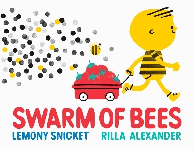 Swarm of Bees - Lemony Snicket