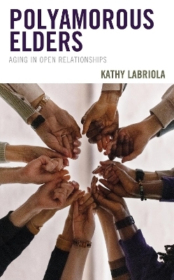 Polyamorous Elders - Kathy Labriola