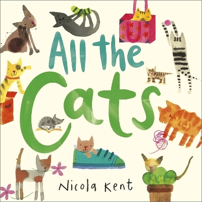 All the Cats - Nicola Kent