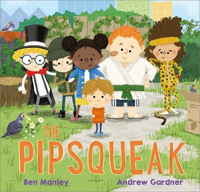 The Pipsqueak - Ben Manley