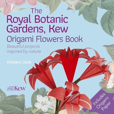 The Royal Botanic Gardens, Kew Origami Flowers Book - Monika CILMI