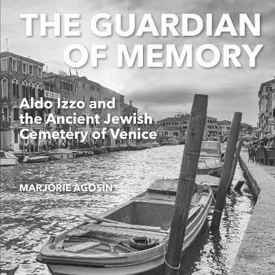 The Guardian of Memory - Marjorie Agosin