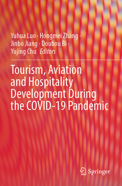 Tourism, Aviation and Hospitality Development During the COVID-19 Pandemic - 