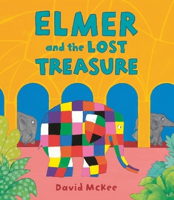 Elmer and the Lost Treasure - David McKee