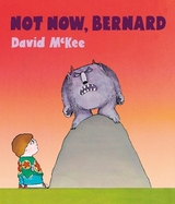 Not Now, Bernard - McKee, David