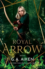 Royal Arrow - G. A. Aiken