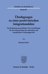 Überlegungen zu einer positivistischen Integrationslehre. - Richard Luther