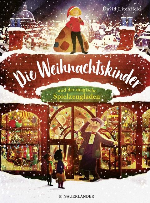 Die Weihnachtskinder und der magische Spielzeugladen - David Litchfield