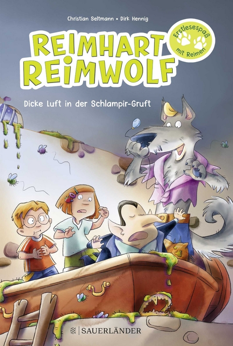 Reimhart Reimwolf – Dicke Luft in der Schlampir-Gruft - Christian Seltmann