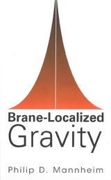 Brane-localized Gravity - Philip David Mannheim