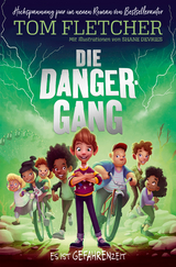 Die Danger-Gang - Tom Fletcher