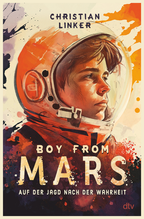 Boy from Mars – Auf der Jagd nach der Wahrheit - Christian Linker