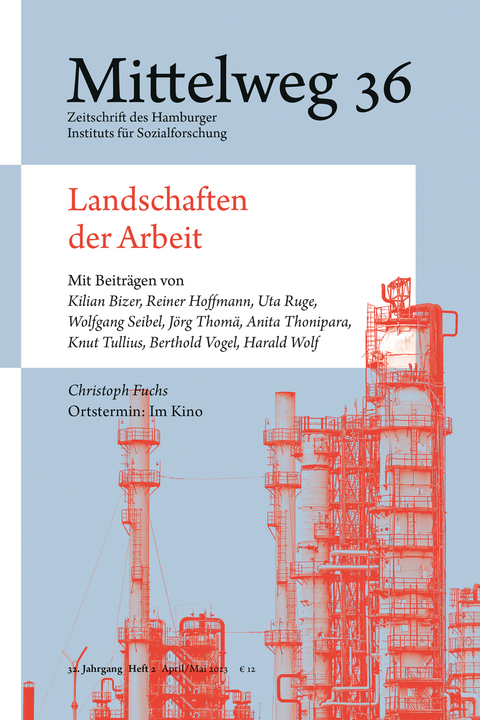 Landschaften der Arbeit - 