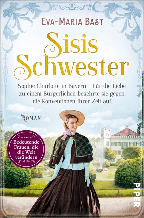 Sisis Schwester - Eva-Maria Bast