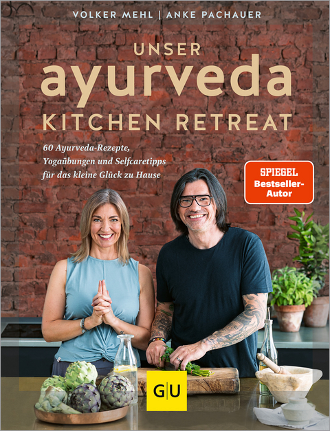 Unser Ayurveda kitchen retreat - Volker Mehl, Anke Pachauer