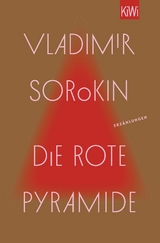 Die rote Pyramide - Vladimir Sorokin