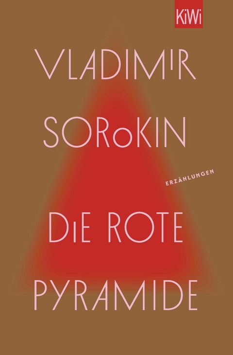 Die rote Pyramide - Vladimir Sorokin