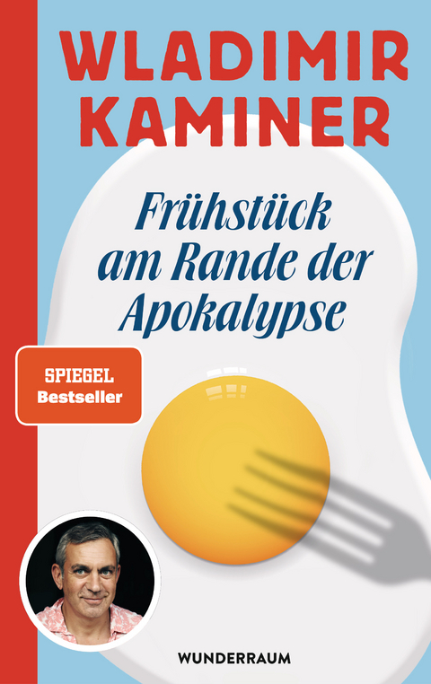 Frühstück am Rande der Apokalypse - Wladimir Kaminer