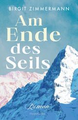 Am Ende des Seils - Birgit Zimmermann