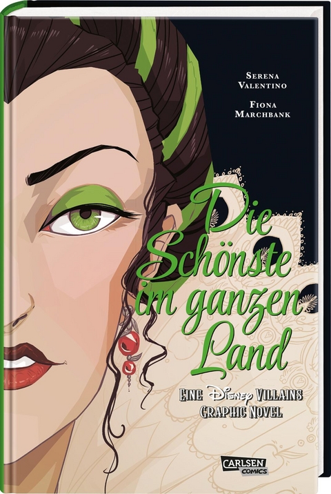 Disney Villains Graphic Novels: Die Schönste im ganzen Land - Serena Valentino