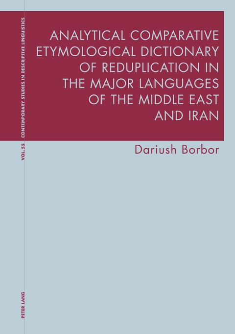 Analytical Comparative Etymological Dictionary of Reduplication in the Major Languages of the Middle East and Iran - Dariush Borbor