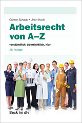 Arbeitsrecht von A-Z - Schaub, Günter; Koch, Ulrich