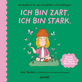 Ich bin zart. Ich bin stark. - Jessica Sanders